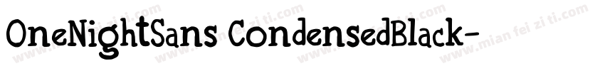OneNightSans CondensedBlack字体转换
